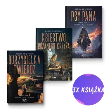 Pakiet: Burzycielka twierdz + Księstwo Różanego Krzyża + Psy Pana (3x książka)